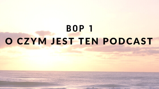 Podcast Biznes Od Początku