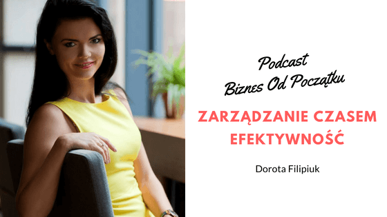 Jak mieć więcej czasu Dorota Filipiuk