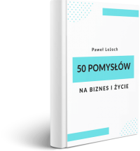 50 pomysłów na biznes 50 pomysłów na biznes